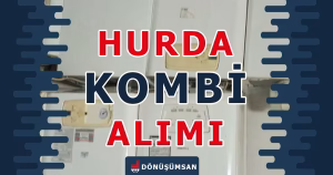 Hurda Kombi Alımı