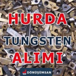 Hurda Tungsten Alımı