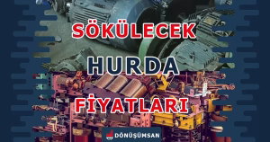 Sökülecek Hurda Alımı
