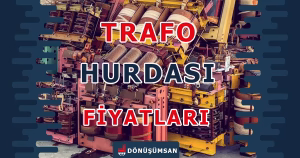 Trafo Hurdası Alımı